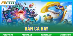 bắn cá hay
